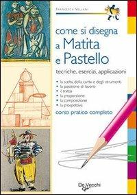 Come si disegna a matita e pastello - Francesca Vellani - 4