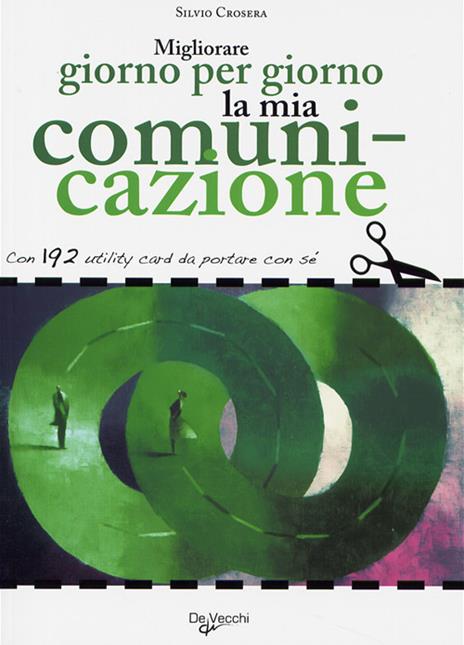 Migliorare giorno per giorno la mia comunicazione - Silvio Crosera - copertina