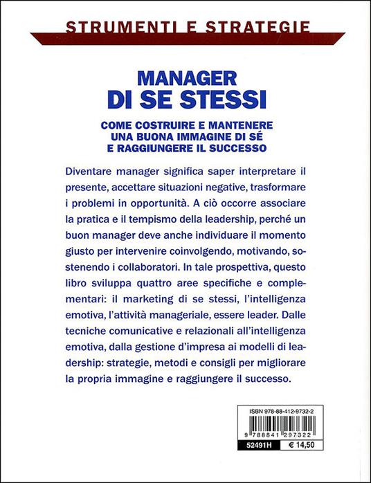 Manager di se stessi. Come costruire e mantenere una buona immagine di sé e raggiungere il successo - Mario Lepore - 3