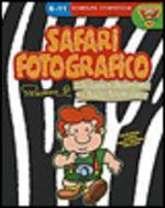  Safari fotografico. Un gioco avvincente per piccoli fotoreporter. CD-ROM