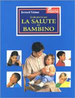 Guida pratica per la salute del bambino