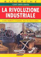 La rivoluzione industriale