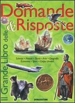 Il grande libro delle domande & risposte