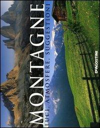 Montagne. Luci, atmosfere, suggestioni - copertina