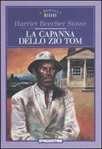 La capanna dello zio Tom. Ediz. illustrata