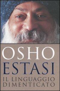 Estasi. Il linguaggio dimenticato - Osho - copertina