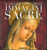 Il grande libro delle immagini sacre. Ediz. illustrata - Giovanni Santambrogio,Elisabetta Sem - copertina