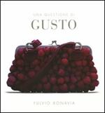 Una questione di gusto. Ediz. illustrata