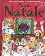 Canta Natale. Con CD Audio