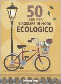 50 idee per viaggiare in modo ecologico - Siân Berry - copertina