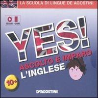 Yes! Ascolta e impara l'inglese. Con CD Audio - copertina