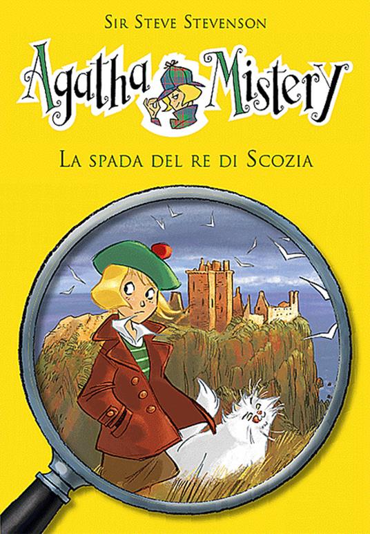 La spada del re di Scozia - Sir Steve Stevenson,Stefano Turconi - ebook