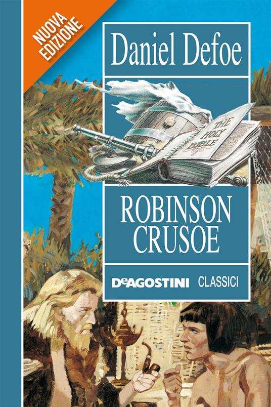 Robinson Crusoe - Daniel Defoe,Alfredo Rizzardi - ebook