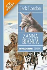 Zanna Bianca. Ediz. integrale