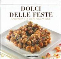 I dolci delle feste. Ediz. illustrata - copertina