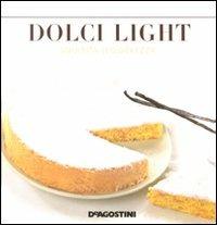 Dolci light. Squisita leggerezza. Ediz. illustrata - Enza Bettelli - copertina