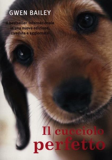 Il cucciolo perfetto - Gwen Bailey - copertina