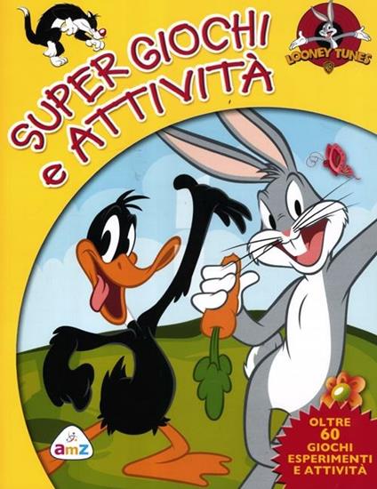 Supergiochi e attività. Looney Tunes - copertina