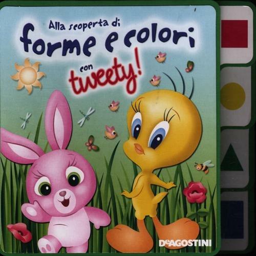 Alla scoperta di forme e colori con Tweety! - copertina