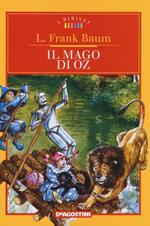 Il mago di Oz. Ediz. integrale