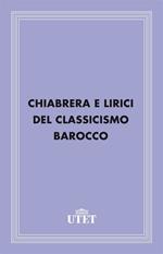 Chiabrera e lirici del classicismo barocco