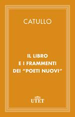 Il libro e i frammenti dei «Poeti Nuovi»