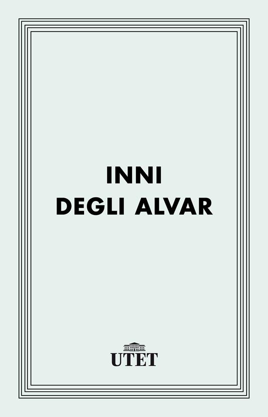 Inni degli Alvar. Testi tamil di devozione visnuta - Emanuela Panattoni - ebook