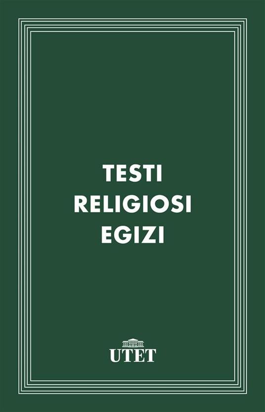 Testi religiosi egizi - Sergio Donadoni - ebook