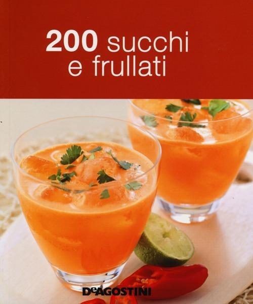 200 succhi e frullati - copertina