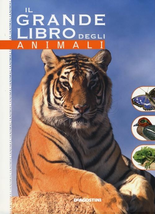 Il grande libro degli animali. Ediz. illustrata - copertina