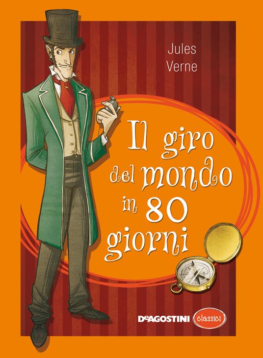 Il giro del mondo in ottanta giorni. Ediz. integrale - Jules Verne,Valentina Beggio - ebook