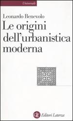 Le origini dell'urbanistica moderna