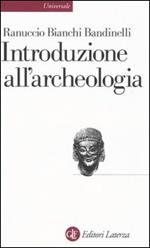 Introduzione all'archeologia classica come storia dell'arte antica