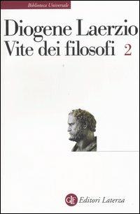 Vite dei filosofi. Vol. 2: Libri 8-10 - Diogene Laerzio - copertina