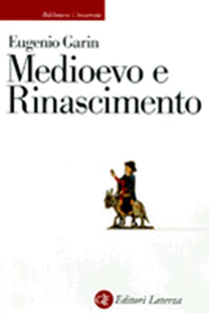 Medioevo e Rinascimento - Eugenio Garin - copertina