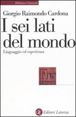 I sei lati del mondo. Linguaggio ed esperienza