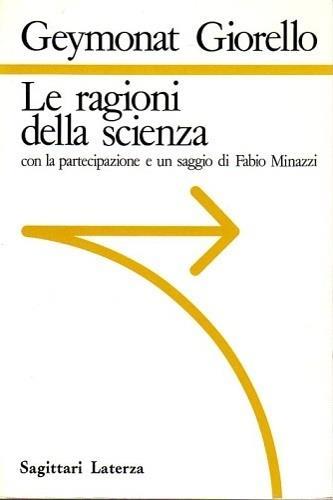 Le ragioni della scienza - Ludovico Geymonat,Giulio Giorello - copertina