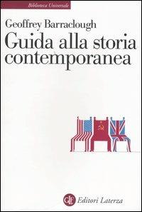 Guida alla storia contemporanea - Geoffrey Barraclough - copertina