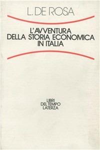 L' avventura della storia economica in Italia - Luigi De Rosa - copertina