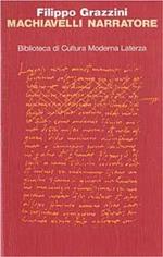 Machiavelli narratore. Morfologia e ideologia della novella di Belfagor con il testo della «Favola»