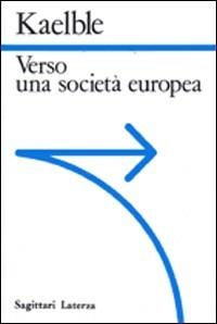 Verso una società europea - Hartmut Kaelble - copertina