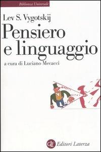 Pensiero e linguaggio. Ricerche psicologiche - Lev S. Vygotskij - copertina