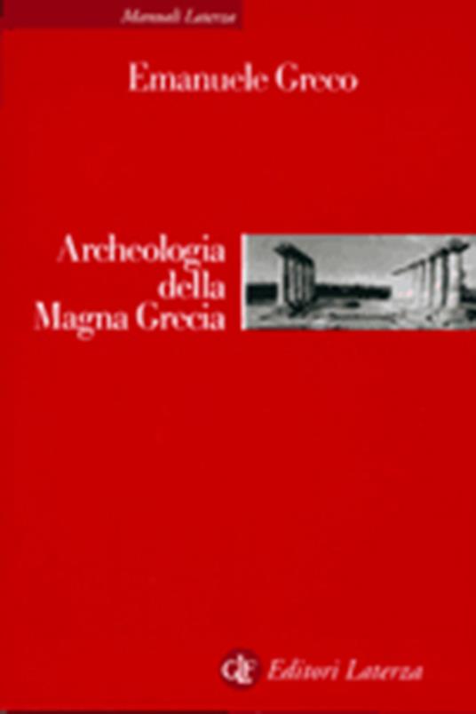 Archeologia della Magna Grecia - Emanuele Greco - copertina