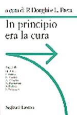 In principio era la cura