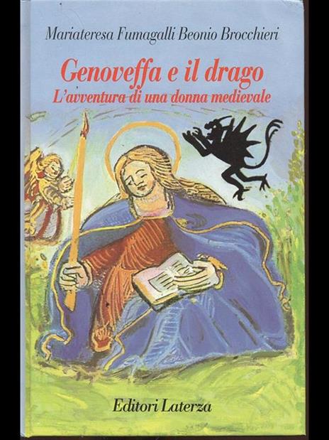 Genoveffa e il drago. L'avventura di una donna medievale - M. Fumagalli Beonio Brocchieri - copertina