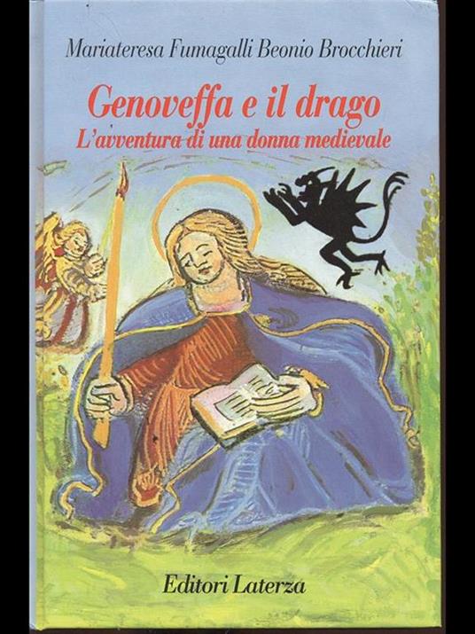 Genoveffa e il drago. L'avventura di una donna medievale - M. Fumagalli Beonio Brocchieri - 3