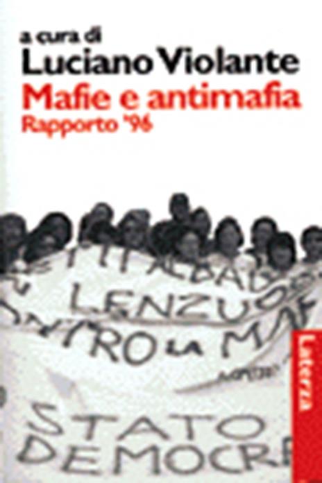 Mafie e antimafia. Rapporto '96 - 2