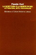 La scrittura e la morte di Dio. Letteratura, mito e psicoanalisi