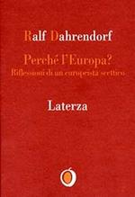 Perché l'Europa? Riflessioni di un europeista scettico