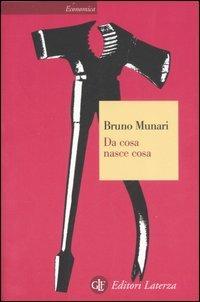 Da cosa nasce cosa. Appunti per una metodologia progettuale. Ediz. illustrata - Bruno Munari - copertina